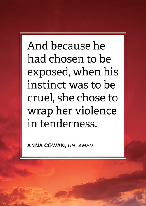 #LoveRomance - Quote from Untamed by Anna Cowan, designed by Jennifer Wu