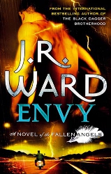 Envy by J. R. Ward (Fallen Angels, Book 3) - UK/Australian edition