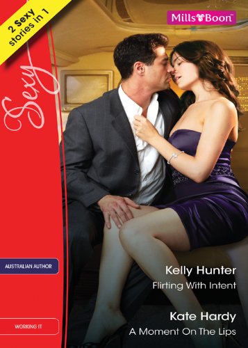 Flirting With Intent by Kelly Hunter (The Wests, Book 1)