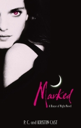 Marked by P. C. and Kristin Cast (House of Night, Book 1)