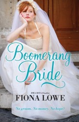 Boomerang Bride by Fiona Lowe -- Australian edition